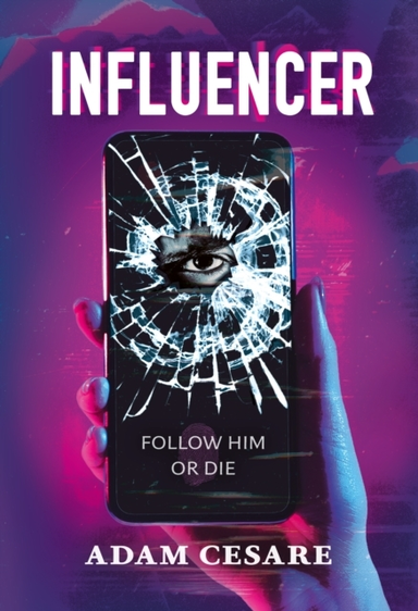 Influencer The Addictive, Page-Turning, Psychological Thrill