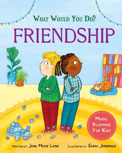 Billede af What Would You Do?: Friendship Moral Dilemmas For Kids