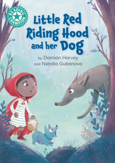 Reading Champion: Little Red Riding Hood And Her Dog Indepen