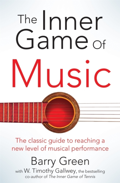 The Inner Game Of Music