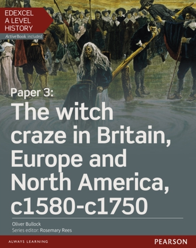 Edexcel A Level History, Paper 3: The Witch Craze In Britain