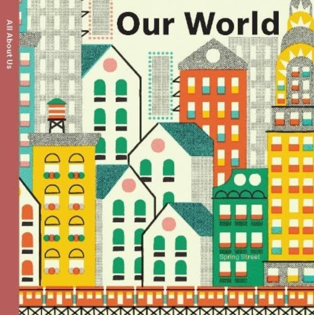 Billede af Spring Street All About Us: Our World