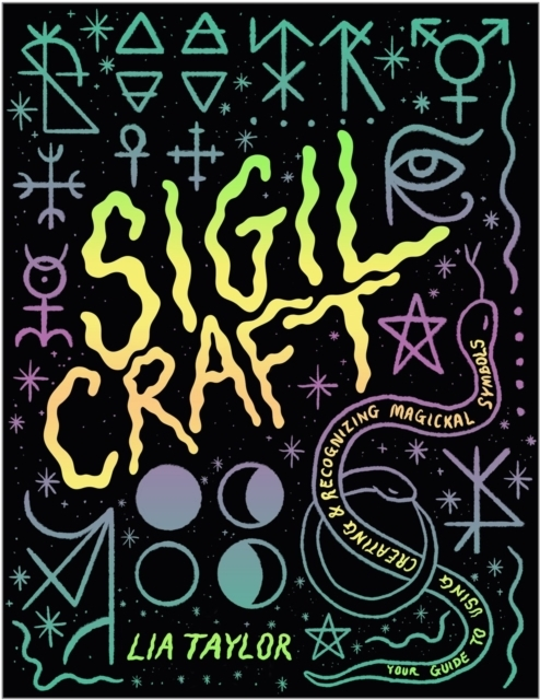 Billede af Sigil Craft Your Guide To Using, Creating & Recognizing Magi