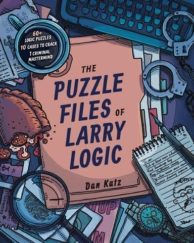 The Puzzle Files Of Larry Logic
