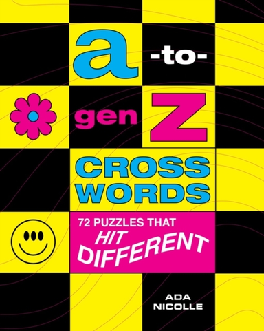 A-To-Gen Z Crosswords 72 Puzzles That Hit Different