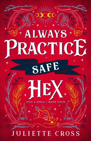 Always Practice Safe Hex Stay A Spell Book 4