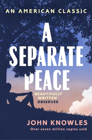A Separate Peace As Heard On Bbc Radio 4