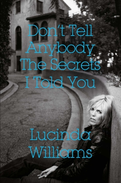 Billede af Don'T Tell Anybody The Secrets I Told You