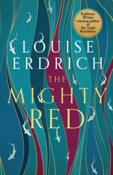 The Mighty Red The Powerful New Novel From The Beloved Pulit
