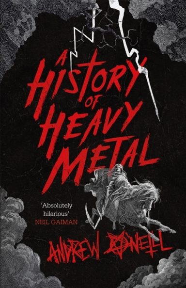 A History Of Heavy Metal 'Absolutely Hilarious' – Neil Gaima