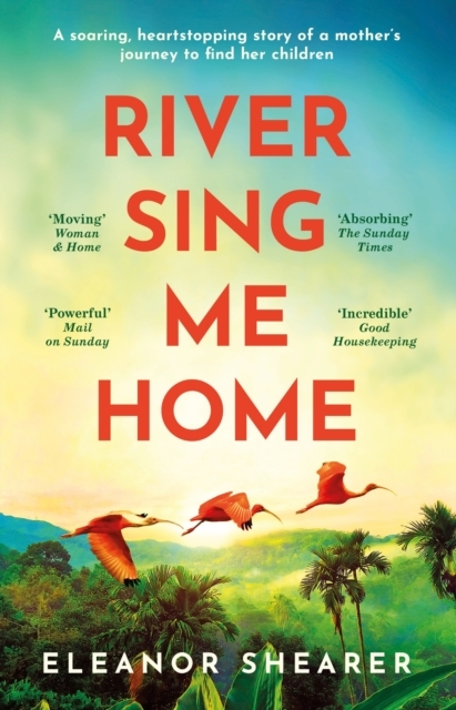 Billede af River Sing Me Home A Powerful, Uplifting Novel Of A Remarkab