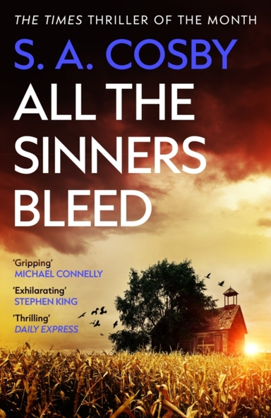 All The Sinners Bleed The New Thriller From The Award-Winnin