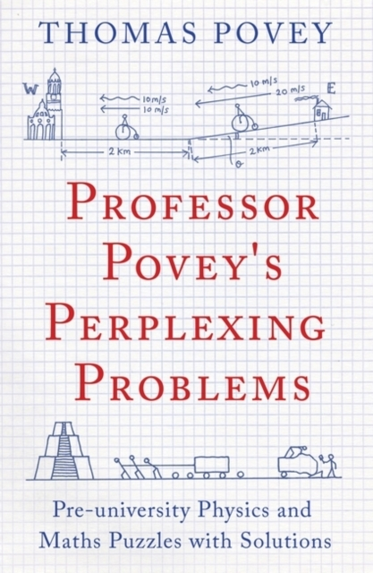 Billede af Professor Povey's Perplexing Problems Pre-University Physics