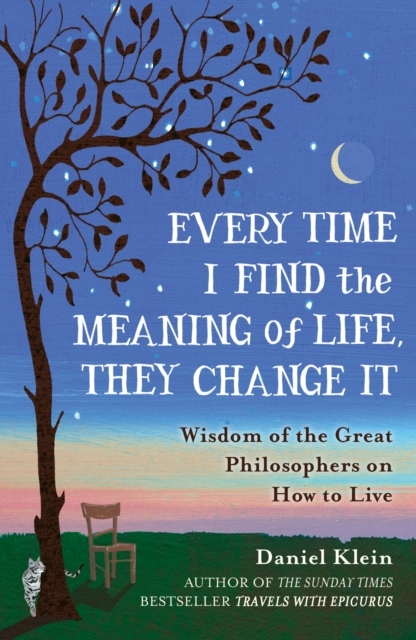Billede af Every Time I Find The Meaning Of Life, They Change It Wisdom