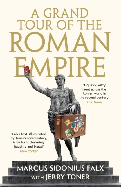 Billede af A Grand Tour Of The Roman Empire By Marcus Sidonius Falx