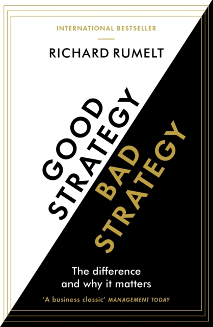 Billede af Good Strategy/Bad Strategy The Difference And Why It Matters