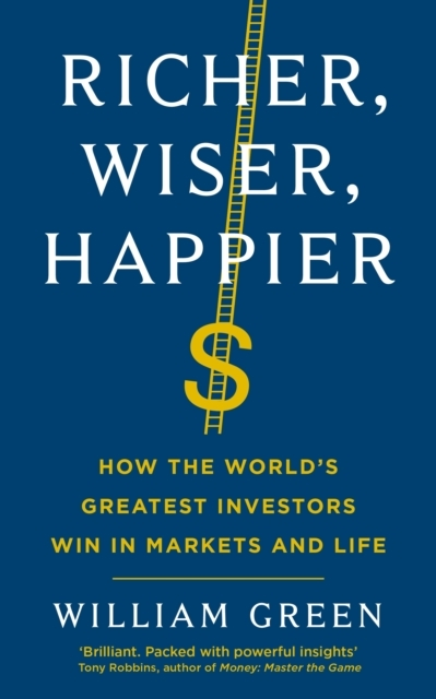 Billede af Richer, Wiser, Happier How The WorldâS Greatest Investors Wi