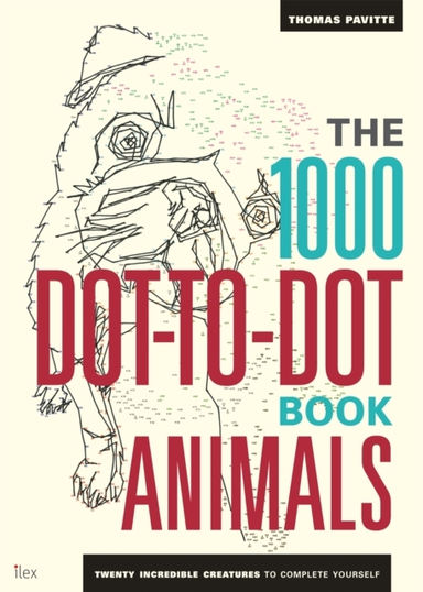 The 1000 Dot-To-Dot Book: Animals Twenty Incredible Creature