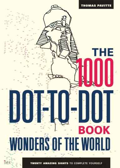 The 1000 Dot-To-Dot Book: Wonders Of The World Twenty Amazin