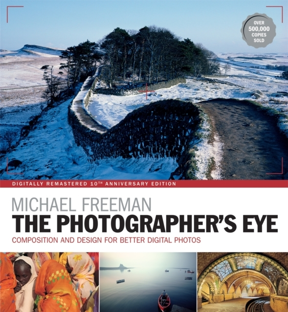 Billede af The Photographer's Eye Remastered 10Th Anniversary Compositi