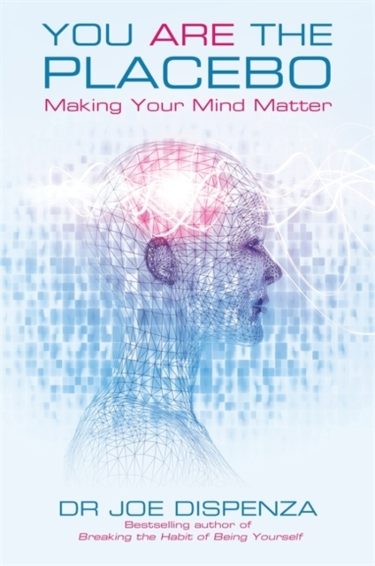 Billede af You Are The Placebo Making Your Mind Matter