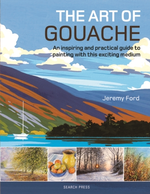 Billede af The Art Of Gouache An Inspiring And Practical Guide To Paint