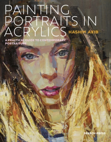 Painting Portraits In Acrylics A Practical Guide To Contempo
