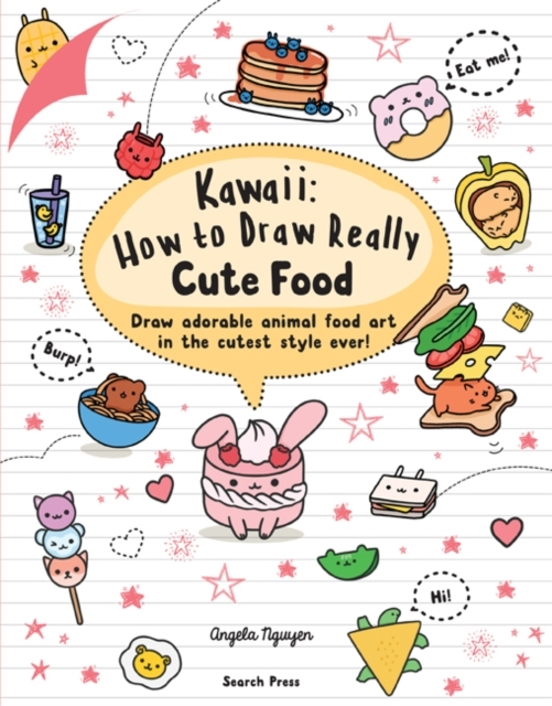 Billede af Kawaii: How To Draw Really Cute Food Draw Adorable Animal Fo