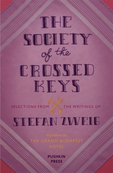 The Society Of The Crossed Keys Selections From The Writings