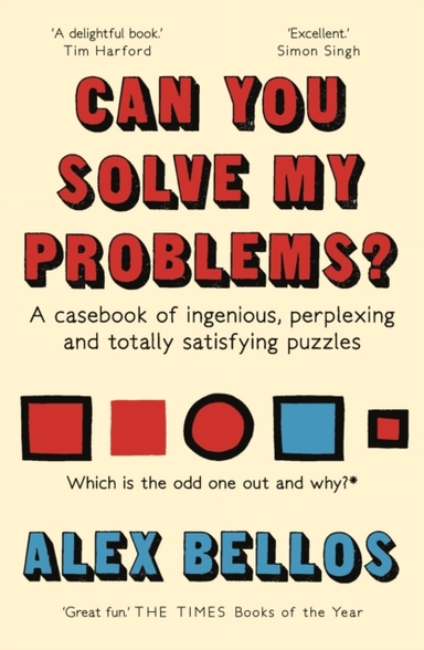 Can You Solve My Problems? A Casebook Of Ingenious, Perplexi