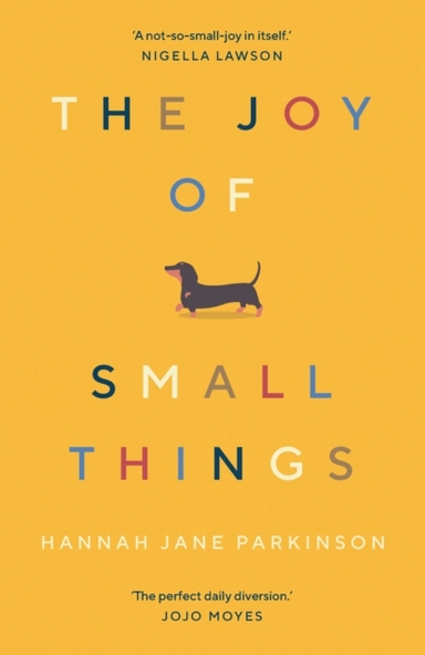 The Joy Of Small Things 'A Not-So-Small Joy In Itself.' Nige