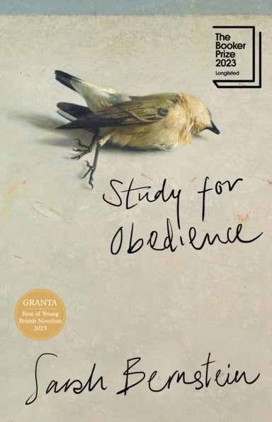 Study For Obedience Shortlisted For The Booker Prize 2023