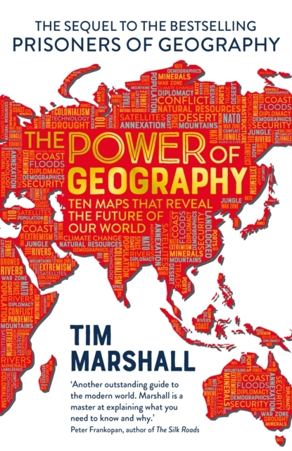Billede af The Power Of Geography Ten Maps That Reveal The Future Of Ou