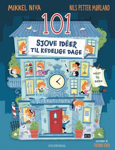 101 sjove idéer til kedelige dage