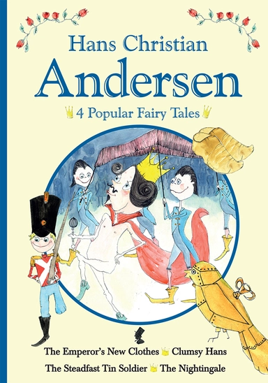 H.C. Andersen - 4 popular fairy tales III