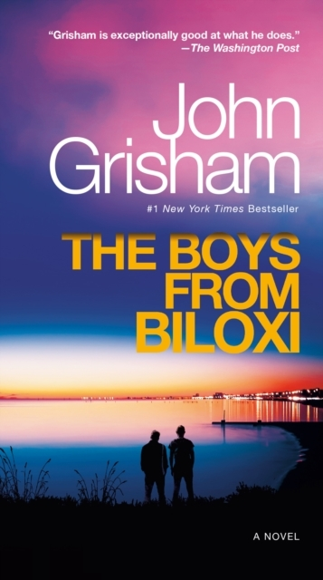 The Boys From Biloxi A Legal Thriller