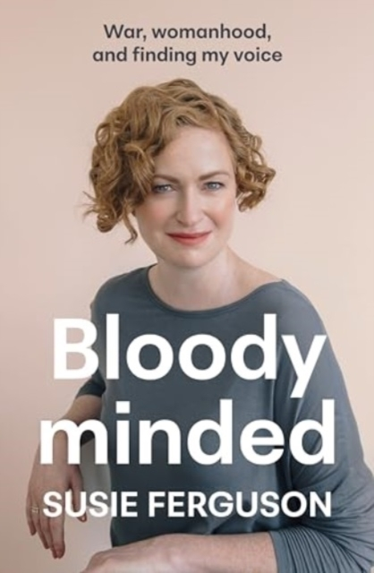 Billede af Bloody Minded War, Womanhood And Finding My Voice