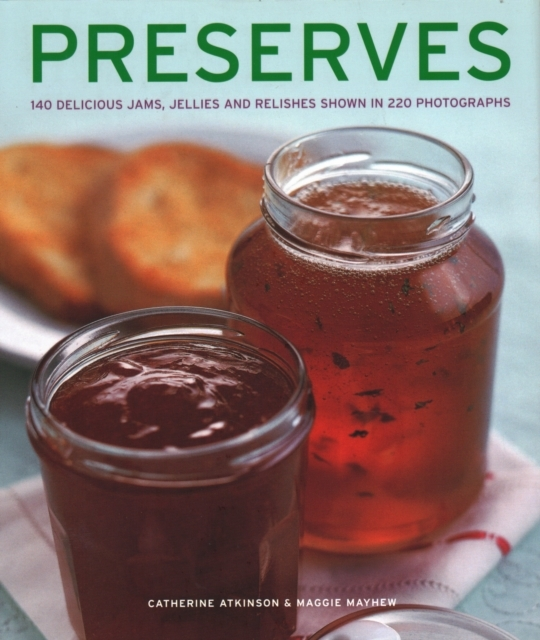 Billede af Preserves 140 Delicious Jams, Jellies And Relishes Shown In