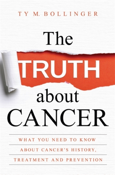 The Truth About Cancer What You Need To Know About Cancer's