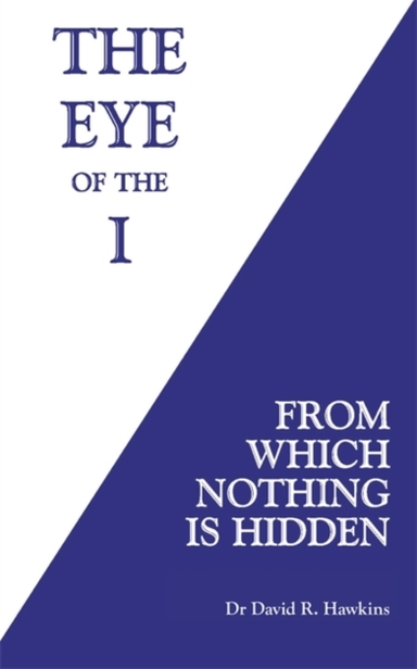 The Eye Of The I From Which Nothing Is Hidden