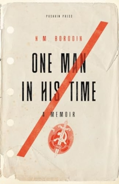 One Man In His Time A Memoir