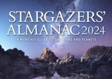 Stargazers' Almanac: A Monthly Guide To The Stars And Planet