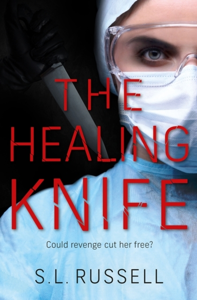 The Healing Knife Could Revenge Cut Her Free?