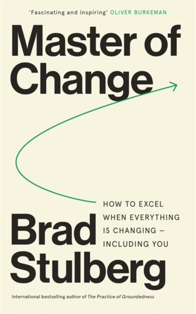 Billede af Master Of Change How To Excel When Everything Is Changing -