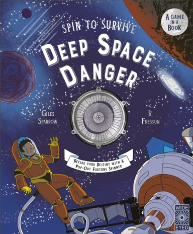 Spin To Survive: Deep Space Danger Decide Your Destiny With