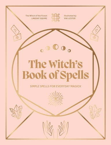 The Witch'S Book Of Spells Simple Spells For Everyday Magick