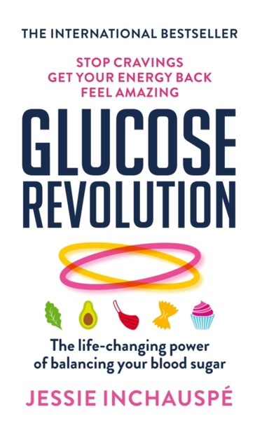 Glucose Revolutionthe Life-Changing Power Of Balancing Your