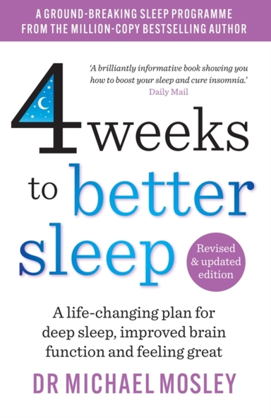 4 Weeks To Better Sleephow To Get A Better Night's Sleep
