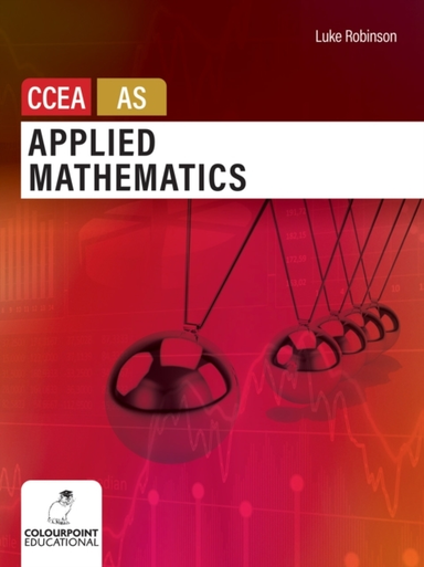 Applied Mathematics For Ccea As Level