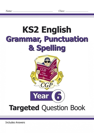 Ks2 English Year 6 Grammar Punctuation & Spelling Targeted